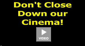 Film: Don't close our cinema